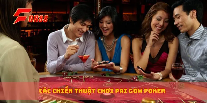 Các chiến thuật chơi Pai Gow Poker