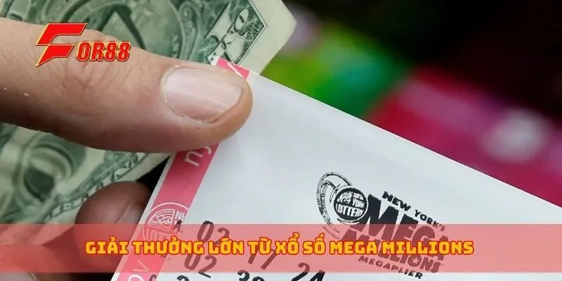 Giải thưởng lớn từ xổ số Mega Millions